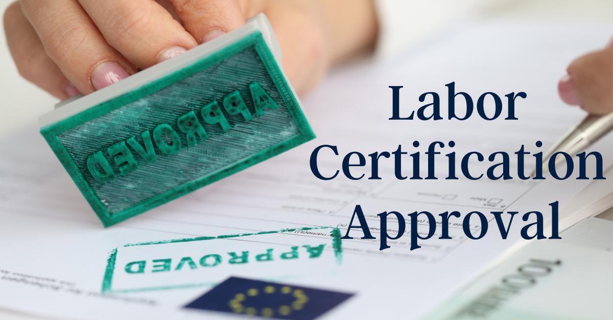 Labor Certification Process Explained Secure Permanent Work Visas for